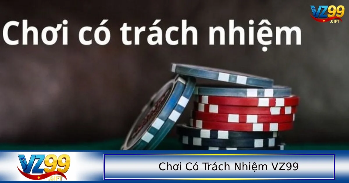 Chơi có trách nhiệm 1 Người chơi nên biết cách chơi có trách nhiệm để tối ưu lợi ích của bản thân